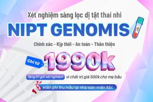 Ưu đãi hấp dẫn xét nghiệm NIPT GENOMIS dịp cuối năm