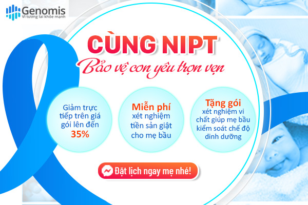 CÙNG NIPT BẢO VỆ CON YÊU TRỌN VẸN – ƯU ĐÃI THÁNG 6 CHO MẸ BẦU