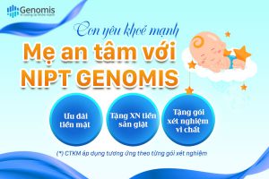 CHỌN GENOMIS MẸ THÊM AN TÂM